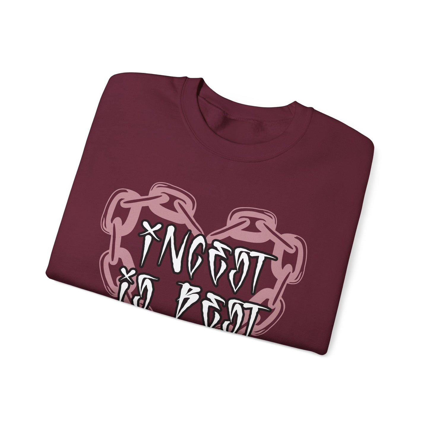 Incest is Best Crewneck Sweatshirt
