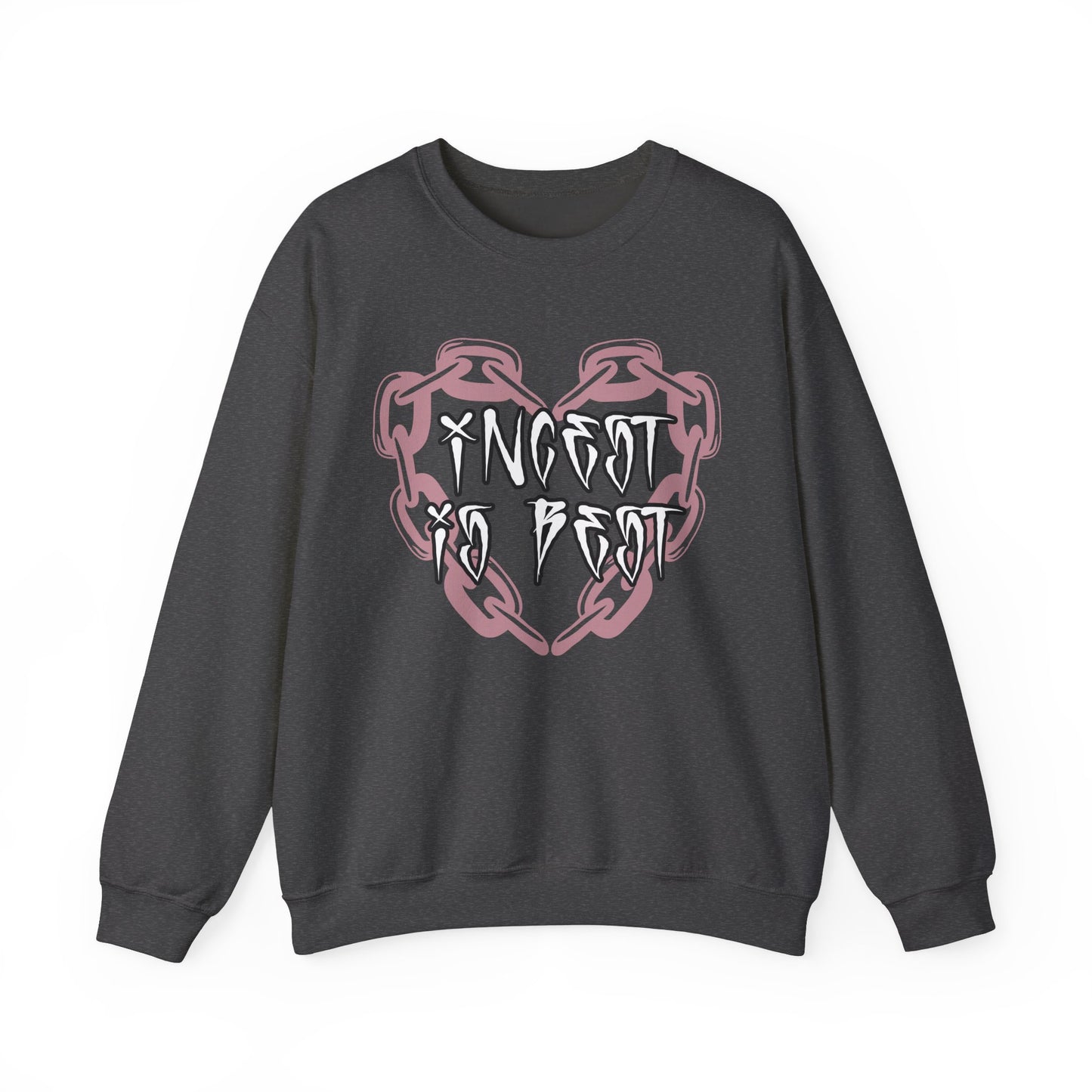 Incest is Best Crewneck Sweatshirt