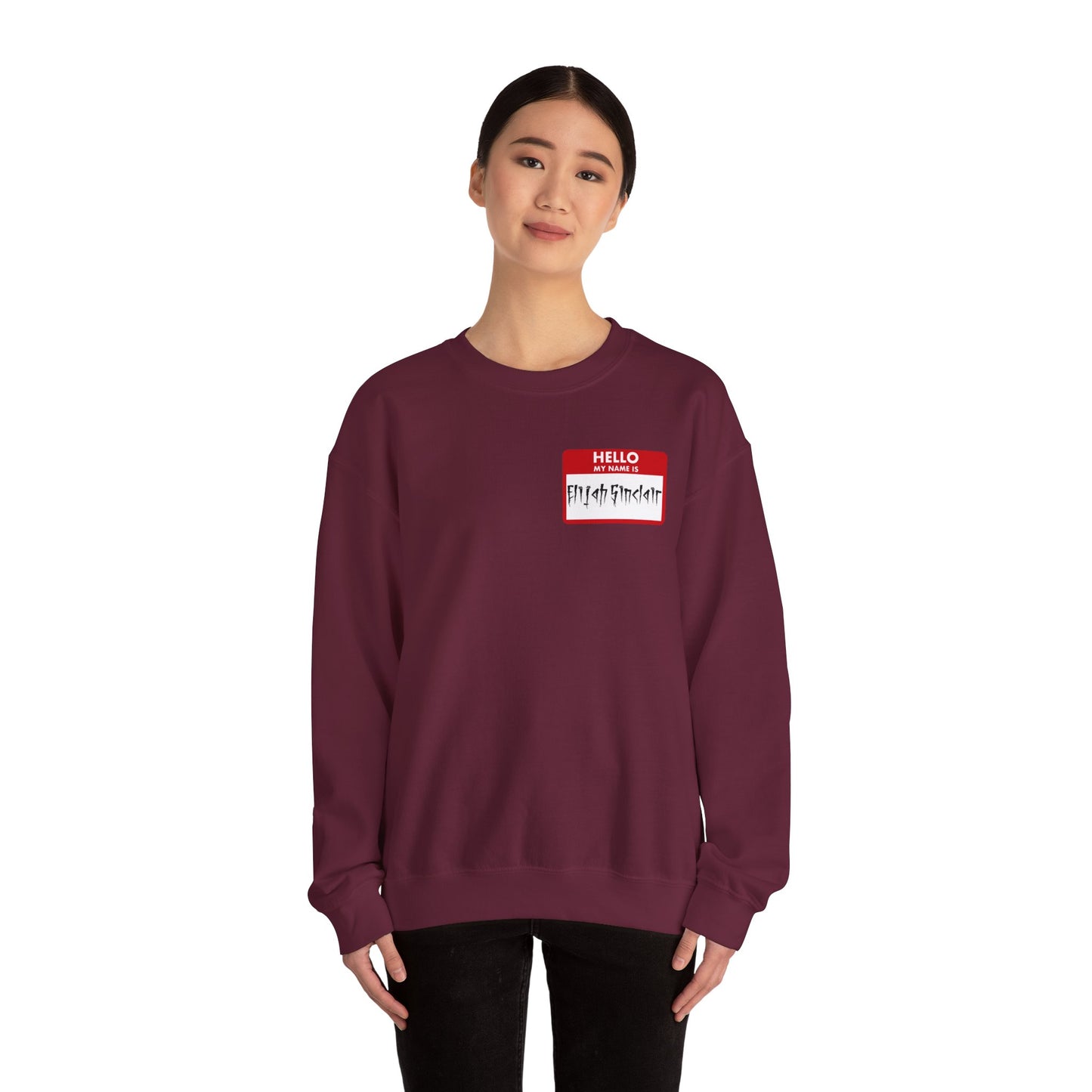 My Name Is Elijah Sinclair Crewneck Sweatshirt