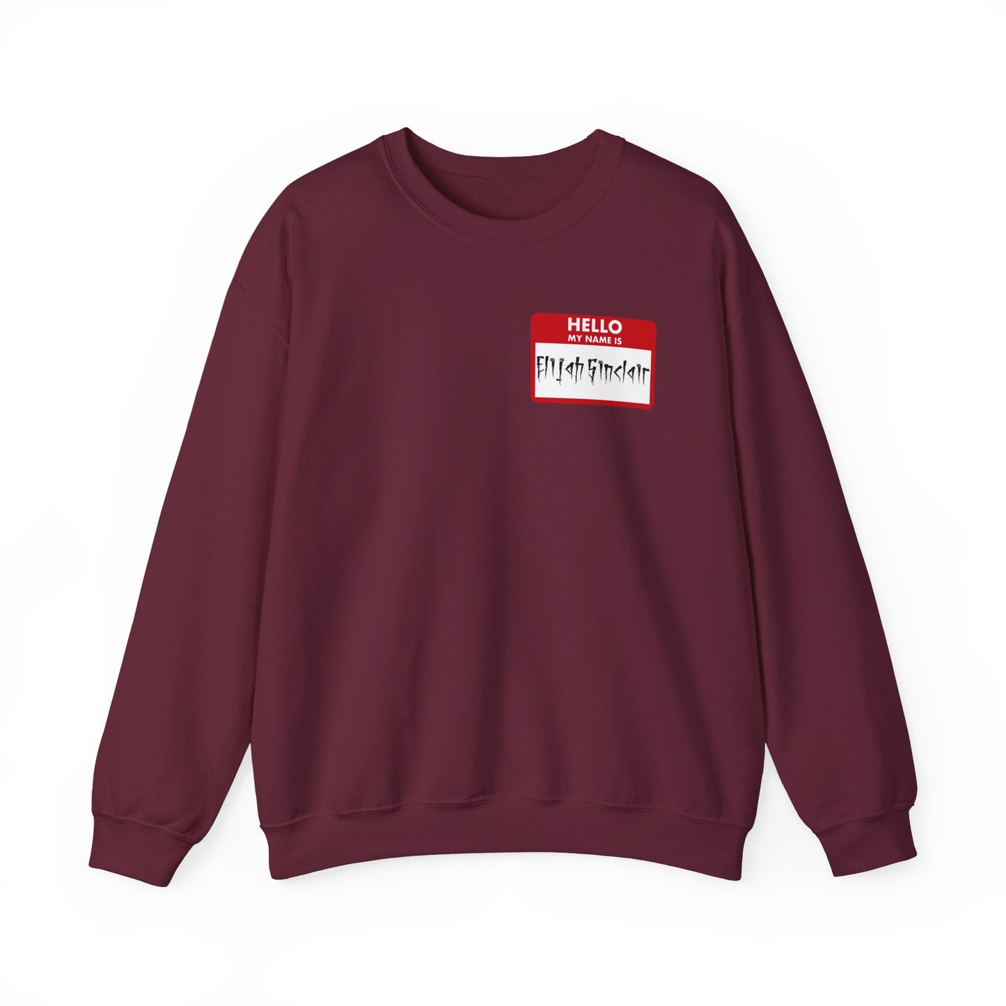 My Name Is Elijah Sinclair Crewneck Sweatshirt