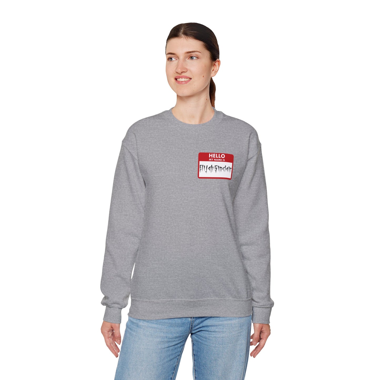 My Name Is Elijah Sinclair Crewneck Sweatshirt