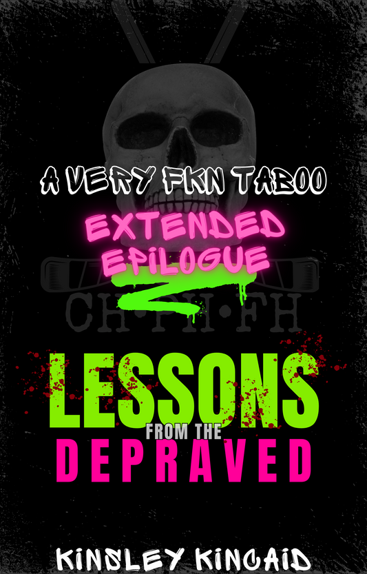 Lessons; A Very Fkn Taboo Extended Epilogue