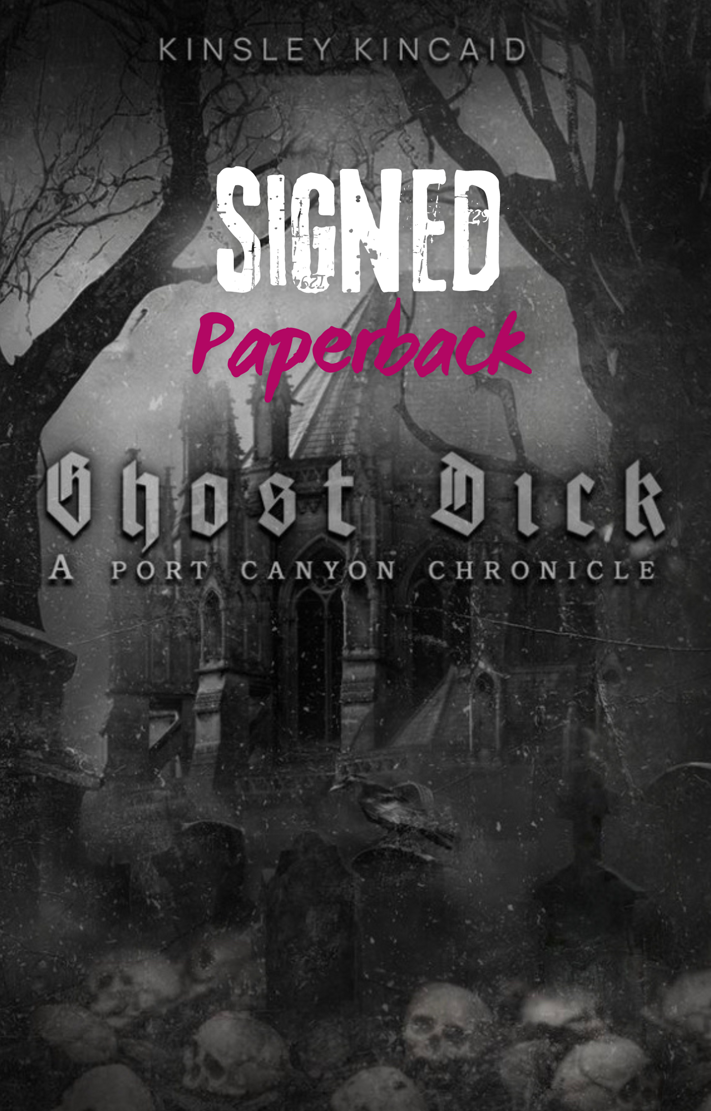 SIGNED Paperback - Ghost Dick