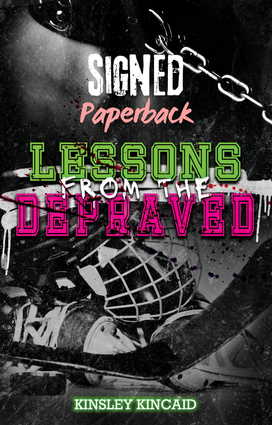 SIGNED Paperback - Lessons from the Depraved