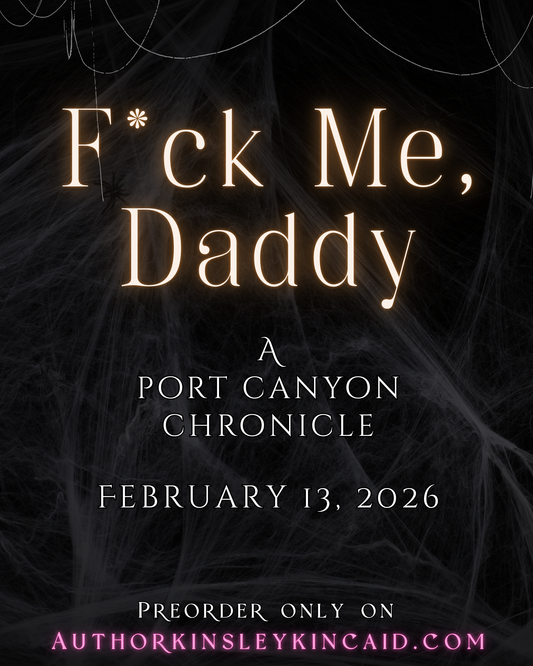 PREORDER - F*ck Me, Daddy; A Port Canyon Chronicle ebook