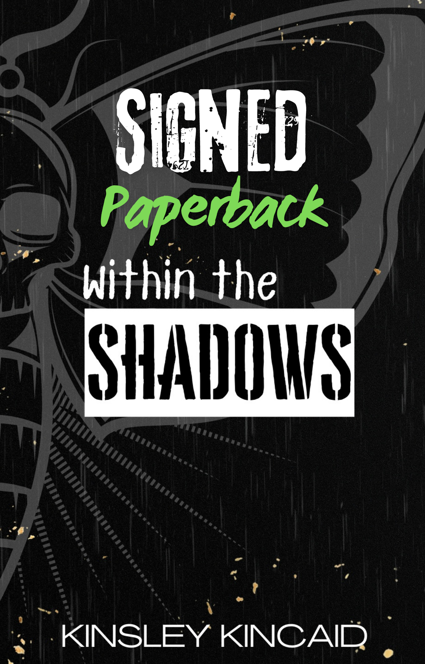 SIGNED Paperback - Within the Shadows